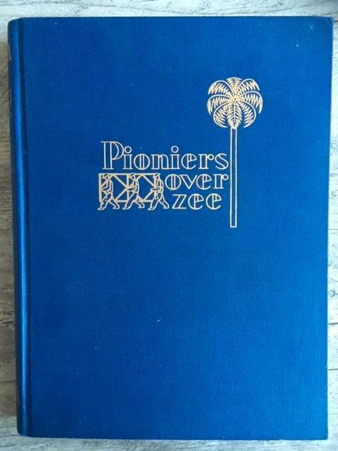 Pioniers overzee, Boeken, Diverse, Ophalen of Verzenden, Zo goed als nieuw, Landmacht