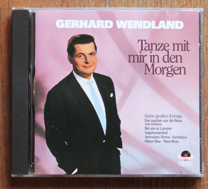CD Gerhard Wendland: Tanze mit mir in den Morgen, Cd's en Dvd's, Cd's | Pop, Zo goed als nieuw, 2000 tot heden, Ophalen of Verzenden