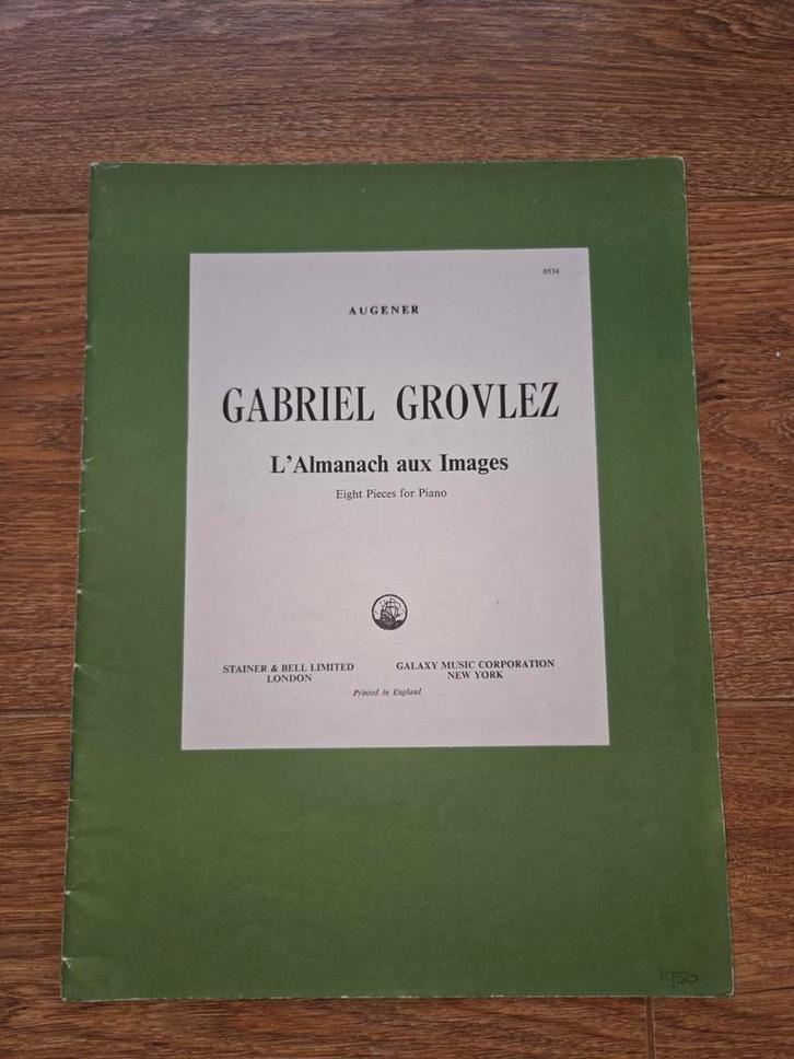 Gabriel Grovlez - L'Almanach aux Images (Piano), Muziek en Instrumenten, Bladmuziek, Ophalen of Verzenden