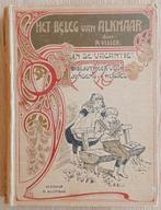 Het Beleg van Alkmaar - P. Visser (1906) Kluitman, Ophalen of Verzenden, P. Visser
