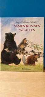 Samen kunnen we alles, Ingrid & Dieter Schubert, 5 of 6 jaar, Fictie algemeen, Jongen of Meisje