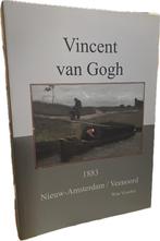 Vincent van Gogh - 1883 Nieuw Amsterdam-Veenoord, Ophalen of Verzenden, Nieuw, Overige onderwerpen