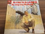 Marco Bakker – Ik Zing Van Holland, Cd's en Dvd's, Vinyl | Nederlandstalig, Ophalen, Zo goed als nieuw, 12 inch