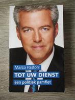 Tot uw dienst; een politiek pamflet - Marco Pastors, Ophalen of Verzenden, Gelezen, Nederland