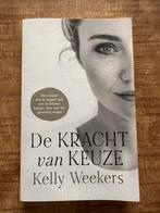 Mooi boek  Kelly Weekers, Ophalen of Verzenden, Zo goed als nieuw