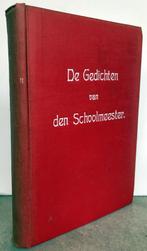 De Gedichten van den Schoolmeester (1902), Antiek en Kunst, Ophalen of Verzenden