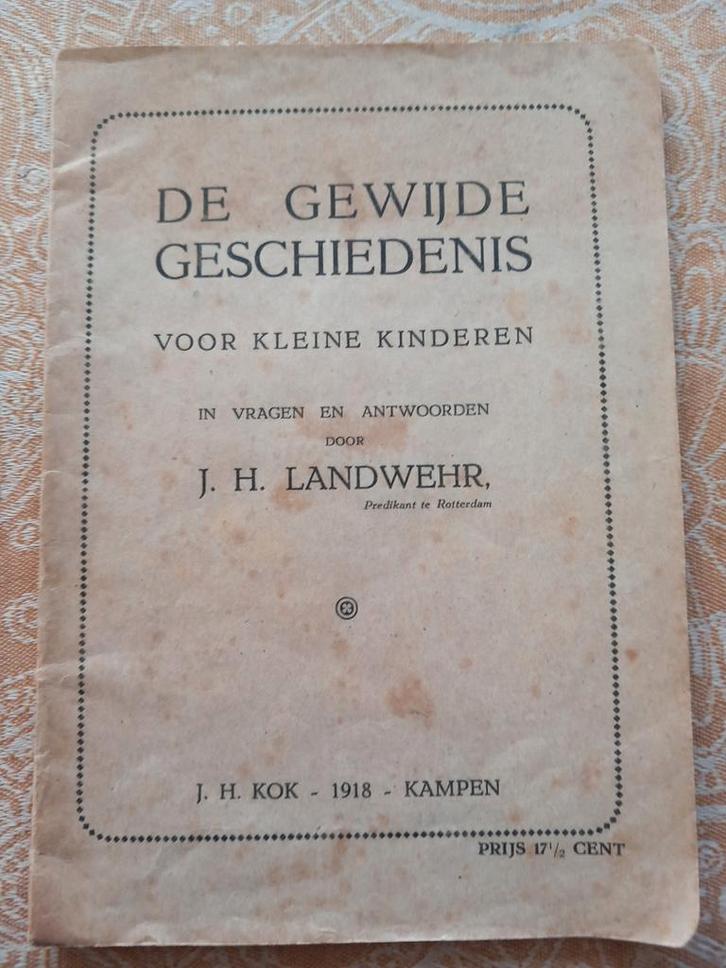 De Gewijde Geschiedenis - 1918, Boeken, Godsdienst en Theologie, Gelezen, Christendom | Katholiek, Christendom | Protestants, Ophalen of Verzenden