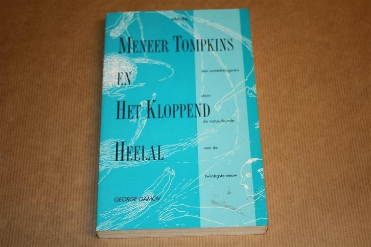 Meneer Tompkins en het kloppend heelal., Boeken, Wetenschap, Zo goed als nieuw, Natuurwetenschap, Ophalen of Verzenden