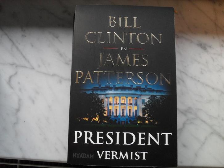 CLINTON&PATTERSON-PRESIDENT VERMIST., Boeken, Thrillers, Zo goed als nieuw, Amerika, Ophalen of Verzenden