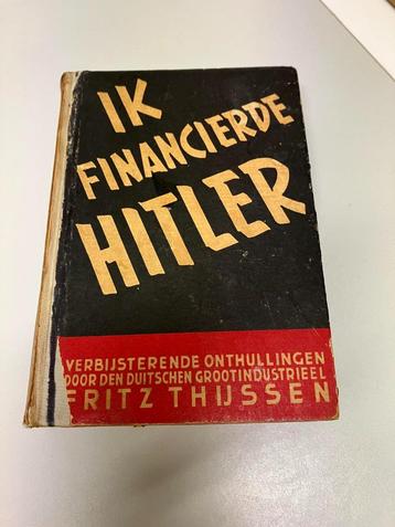 Ik Financierde Hitler Fritz Thijssen beschikbaar voor biedingen