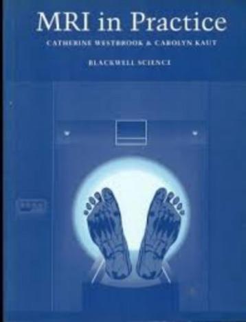 BOEK MRI IN PRACTICE CATHERINE WESTBROOK CAROLYN KAUT beschikbaar voor biedingen