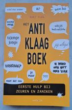 Het Anti-Klaag Boek - Bart Flos, Ophalen of Verzenden, Zo goed als nieuw, Bart Flos