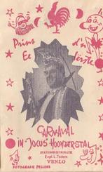 carnaval in Jocus Hoonderstal station Venlo - prins Ee d'n, Verzamelen, Ophalen of Verzenden