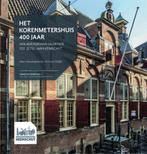 Het Korenmetershuis te Amsterdam 400 jaar., Nieuw, Ophalen of Verzenden