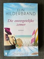 Elin Hilderbrand - Die onvergetelijke zomer., Boeken, Ophalen of Verzenden, Zo goed als nieuw, Elin Hilderbrand