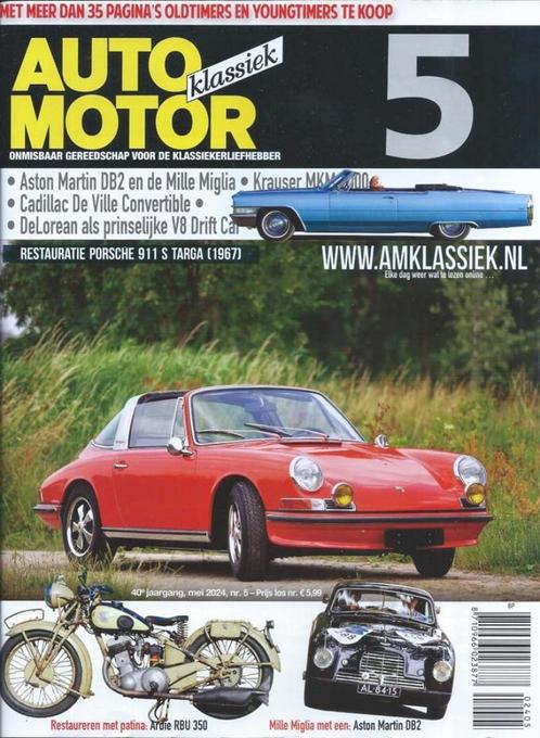 AMK 5 2024 : Porsche 911S Targa - Ardie RBU 350 - Cadillac, Boeken, Auto's | Folders en Tijdschriften, Gelezen, Algemeen, Ophalen of Verzenden