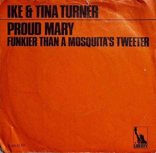 Ike and Tina Turner - Proud Mary, Cd's en Dvd's, Vinyl Singles, Zo goed als nieuw, Single, Pop, 7 inch, Ophalen of Verzenden