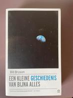 Een kleine geschiedenis van bijna alles - Bill Bryson, Boeken, Ophalen, Zo goed als nieuw, Natuurwetenschap