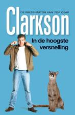 Jeremy Clarkson, In De Hoogste Versnelling / Top Gear, Boeken, Jeremy Clarkson, Ophalen of Verzenden, Verhalen, Zo goed als nieuw