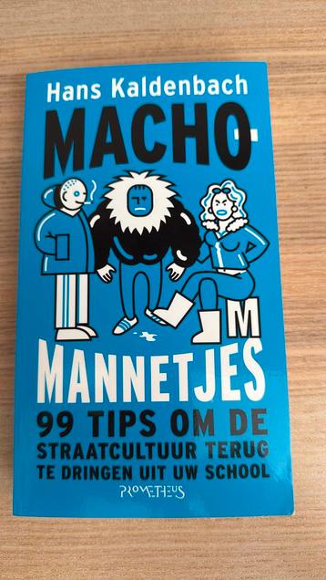 Hans Kaldenbach - Machomannetjes beschikbaar voor biedingen