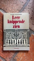 Leer Knippende zien, Boeken, Ophalen of Verzenden, Overige onderwerpen, Gelezen, I.G.Kerp-Schlesinger