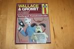 Wallace & Gromit  knettergoeie knutselconstructies, Ophalen of Verzenden, Gelezen, Fictie