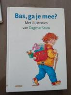 Dagmar Stam - Bas, ga je mee?, Boeken, Ophalen of Verzenden, Zo goed als nieuw, Dagmar Stam