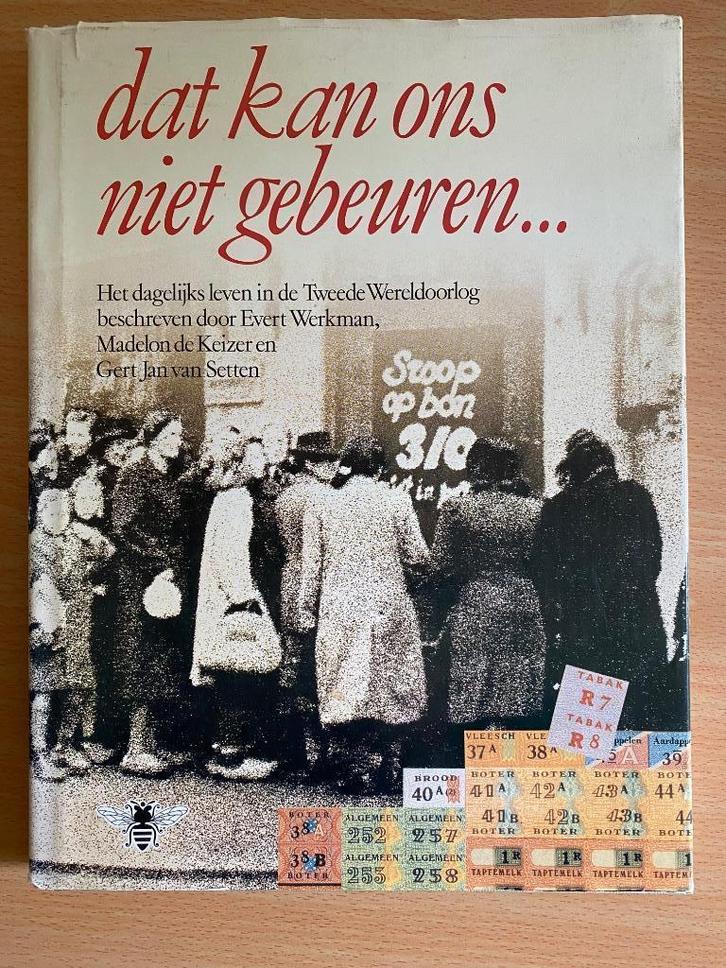 Dat kan ons niet gebeuren..., Boeken, Geschiedenis | Vaderland, Gelezen, 20e eeuw of later, Ophalen of Verzenden