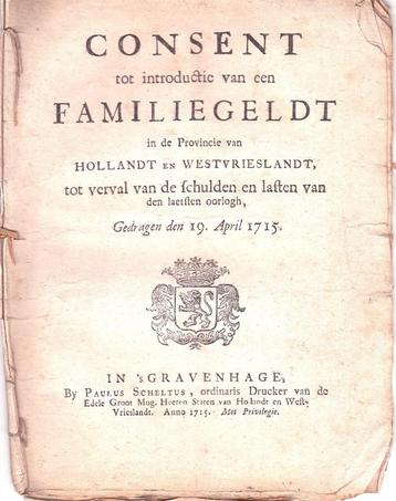 FAMILIE GELD IN DE PROVINCIE VAN HOLLANDT EN WESTVRIESLANDT beschikbaar voor biedingen