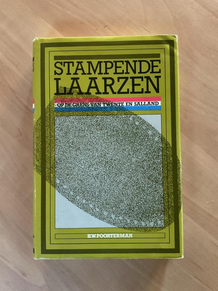 Stampende laarzen  op de grens van Twente en Salland  1981, Boeken, Geschiedenis | Stad en Regio, Zo goed als nieuw, Ophalen of Verzenden