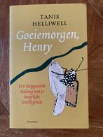 Goeiemorgen Henry Tanis Helliwell, Ophalen of Verzenden, Zo goed als nieuw