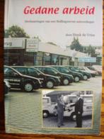 Gedane arbeid. Herinneringen van Stellingwerver autoverkoper, 20e eeuw of later, Ophalen of Verzenden, Henk de Vries, Zo goed als nieuw