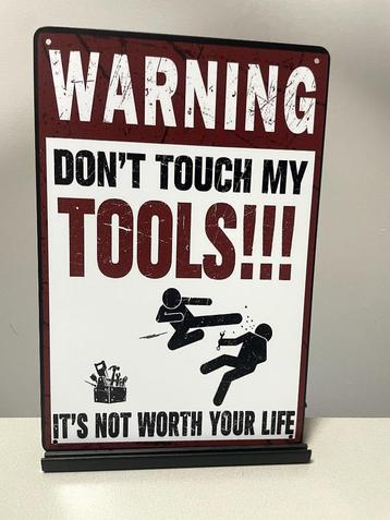 Don’t touch my TOOLS, metalen tekstbord (Old Look) beschikbaar voor biedingen