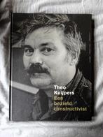 Theo Kuijpers een bezield constructivist - Rick Vercauteren, Boeken, Verzenden, Gelezen, Beeldhouwkunst