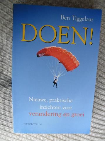 Doen,Nieuwe,praktische inzichten Ben Tiggelaar beschikbaar voor biedingen