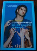Man zoekt vrouw om hem gelukkig te maken - Yusef el Halal, Ernest van der Kwast, Ophalen of Verzenden, Zo goed als nieuw, Nederland