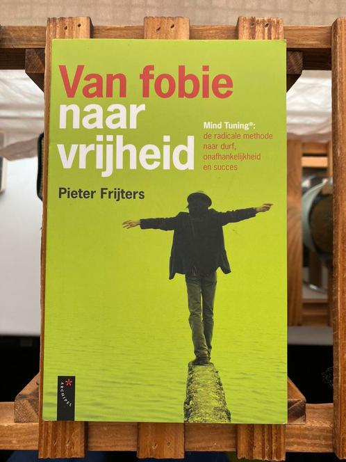 Pieter J.G. Frijters - Van fobie naar vrijheid, Boeken, Psychologie, Nieuw, Persoonlijkheidsleer, Ophalen of Verzenden