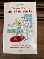 Hoe overleef ik mijn huisarts? - Gezondheidsboek, Ophalen of Verzenden, Gelezen, Gezondheid en Conditie