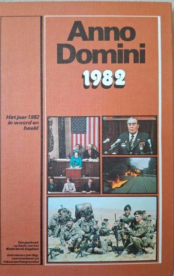 Anno Domini 1982 - Het jaar 1982 in woord en beeld beschikbaar voor biedingen