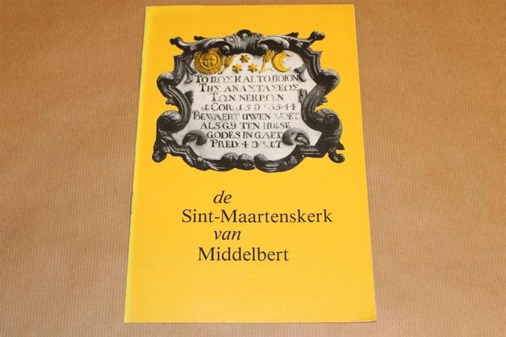 De Sint-Maartenskerk van Middelbert, Boeken, Geschiedenis | Stad en Regio, Zo goed als nieuw, Ophalen of Verzenden