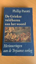 De Griekse veldheren aan het woord - Phillip Parotti, Boeken, Ophalen of Verzenden, Zo goed als nieuw, Europa