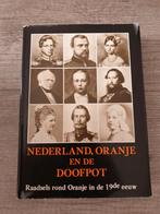 Nederland, Oranje en de Doofpot - 19e eeuwse raadsels, Ophalen of Verzenden, Gelezen, Onbekend