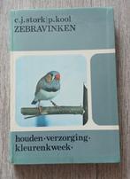 C.J. Stork & P. Kool - Zebravinken, Ophalen of Verzenden, Gelezen, Vogels