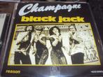 champagne Black jack 28, Gebruikt, 7 inch, Single, Ophalen of Verzenden