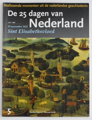 De Bourgondische tijd 1417-1506 - Sint Elizabetsvloed (2005) beschikbaar voor biedingen