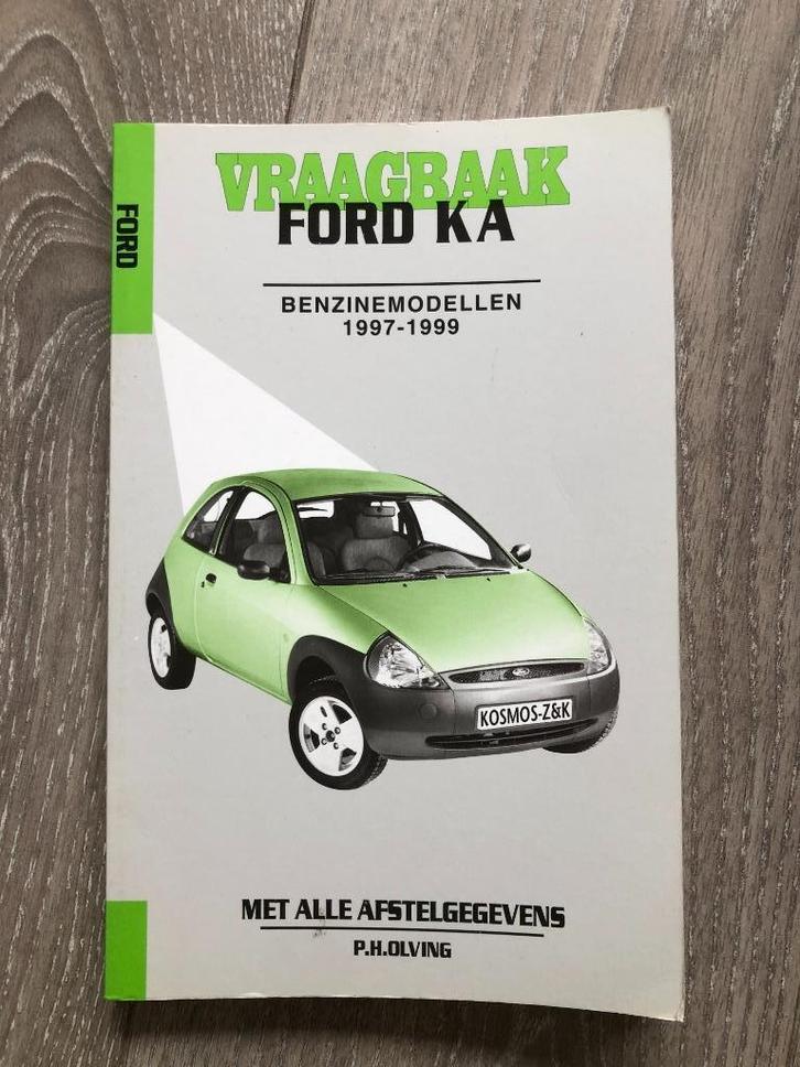 Vraagbaak Ford KA Benzinemodellen 1997-1999, Auto diversen, Handleidingen en Instructieboekjes, Ophalen of Verzenden
