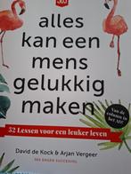 David De Kock - Alles kan een mens gelukkig maken, Ophalen of Verzenden, Zo goed als nieuw, David De Kock; Arjan Vergeer