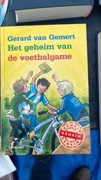 Gerard van Gemert - Het geheim van de voetbalgame, Boeken, Kinderboeken | Jeugd | onder 10 jaar, Ophalen of Verzenden, Zo goed als nieuw