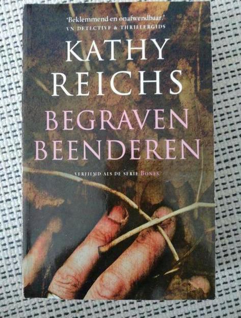 Kathy Reichs - Begraven beenderen, Boeken, Thrillers, Ophalen of Verzenden