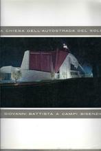 La chiesa dell' autostrada del sole - s. Giovanni Battista a, Ophalen of Verzenden, Zo goed als nieuw, S. Giovanni Battista, Overige onderwerpen
